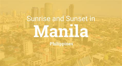 sunrise direction philippines|Manila, Metro Manila Sunrise and Sunset Times.